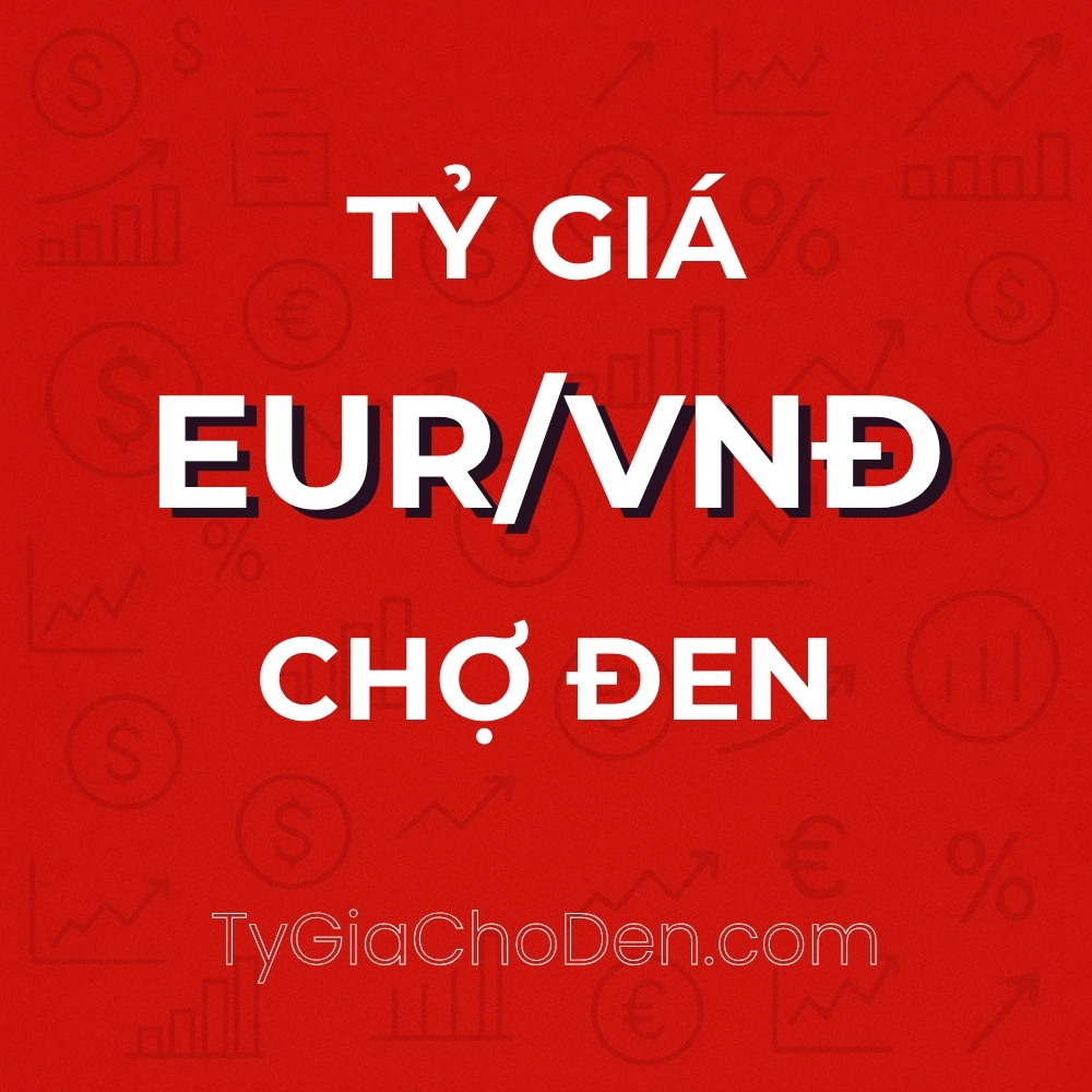 Ty Gia Euro Cho Den 24h Hom Nay
